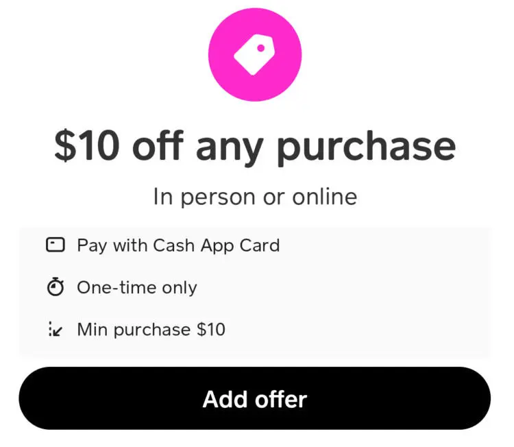 $10 Off Any $10+ Purchase with Cash App – In-Store or Online!