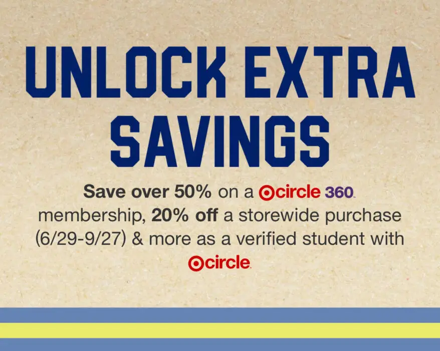 College Students Get 20% Off Storewide + 50% Off Target Circle 360 Membership August 22, 2025 College Students Get 20% Off Storewide + 50% Off Target Circle 360 Membership