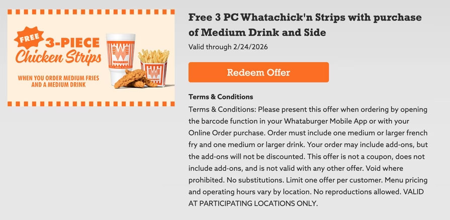 Free Whatachick’n Strips at Whataburger with Purchase Expires Feb 24