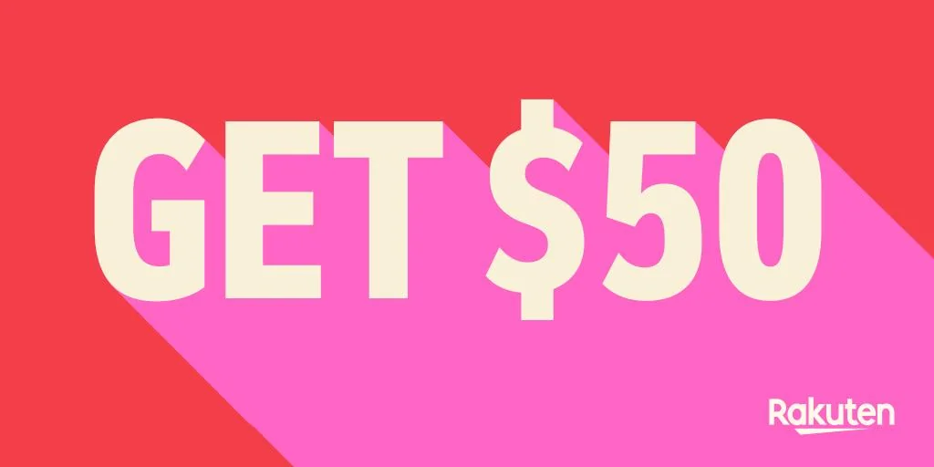 Free $50 Rakuten Bonus for New Users (FREE MONEY TO SPEND)